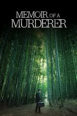 Memoir of a Murderer Nonton Film Memoir of a Murderer