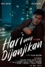 Nonton Film Indo Hari Yang Dijanjikan (2021) Full Movie | http://161.97.166.230/