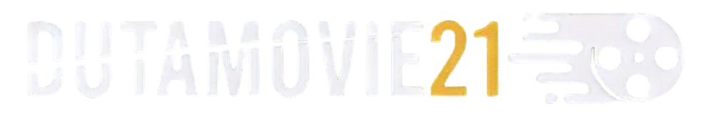 DUTAMOVIE21- Nonton Movie21, Streaming Bioskop Keren XX1 Layarkaca21 Dunia21 IndoXXI LK21